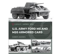 U.S. Army Ford M8 and M20 Armored Cars (Casemate Illustrated Special)