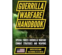 U.S. Army Guerrilla Warfare Handbook