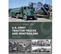 U.S. Army Tractor Trucks and SemiTrailers