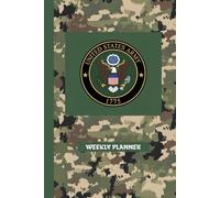 U.S ARMY WEEKLY PLANNER: Organiser / American armed forces / official style / 18 month / military / 6x9 inch / organiser / quality paper / camouflage / gift