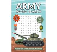 U.S. Army Word Search Puzzle Book: Word Searches with Easy to Read Print about Army-Related Topics - from Soldiers, Ranks, and Weapons to Gear, ... A Great Gift for Veterans and Army Supporters