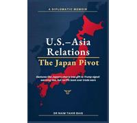 U.S.-Asia Relations: The Japan Pivot