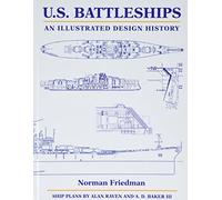 U.S. Battleships: An Illustrated Design History