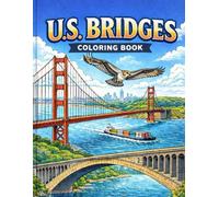 U.S. Bridges Coloring Book: 50 U.S. bridge illustrations