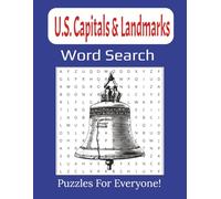 U.S. Capitals & Landmarks Word Search Large Print Book: Discover State Capitals, Famous Landmarks, and National Parks Across the USA | 8.5 x 11 inches, 112 pages |