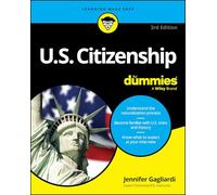 U.S. Citizenship For Dummies