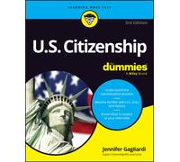 U.S. Citizenship For Dummies