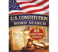 U.S. Constitution Word Search: Large Print Puzzles Featuring Founding Principles Rights Government and American History