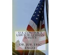 U.S. Contract Law for German Jurists: 1 (Quizmaster Common Law for German and European Jurists)