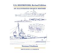 U.S. Destroyers: An Illustrated Design History