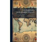 U.S. Forward Deployment Policy