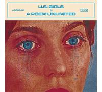 U.S. Girls - In A Poem Unlimited