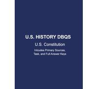 U.S. History DBQS: U.S. Constitution