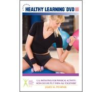 U.S. Initiatives for Physical Activity: How Do We Put Them All Together?