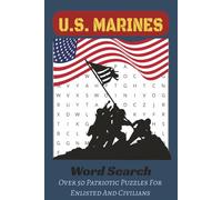 U.S. Marine Corps Word Search Puzzle Book: Word searches with easy to read print about the USMC | Convenient size, 6x9 inches, 110 pages, over 50 puzzles.