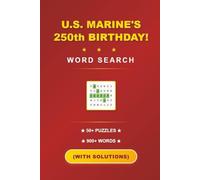 U.S. MARINE'S 250th BIRTHDAY WORD SEARCH: (with Solutions) in an Easy-Carry Format (6 x 9 in) plus Bonus