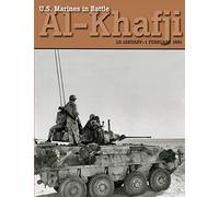 U.S. Marines in Battle Al-Khafji: 28 January - 1 February 1991