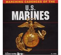 U.S. Marines - Marching Cadences of the U.S. Marines
