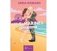 U.S. Marines - Tomo 8 - Semper Fi: Romance Saga Militar entre tradición y pasión en los Marines