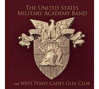 U.S. Military Academy Band - WEST POINT CADET GLEE CLUB