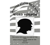 U. S. MILITARY WORD SEARCH BOOK: Word Searches With Easy To Read Print About The U. S. Military | 6x9 inches, 50+ Puzzles ... Great for Vacation, Holidays and Free Time