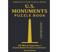 U.S. Monuments - Word Search Adventures & Story Discoveries: 50 Word Searches + Captivating Stories from America’s Iconic Monuments (AMERICAN PLACES PUZZLE SERIES)