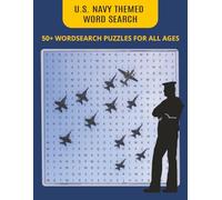 U.S. Navy Themed Word Search Puzzle Book: Word Searches with easy to read print about the U.S. Navy | 8.5x11", 118 pages | 50+ Puzzles ... Gifts for Vacations, Holidays, and Free Times