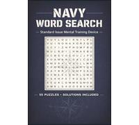 U.S. Navy Word Search: Standard Issue Mental Training Device | 6x9 inch, 110 pages | 55 Navy Themed Puzzles | Perfect for Travel, Gifts, Veterans, or just to keep your brain sharp!