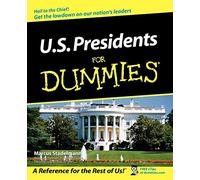 U.S. Presidents For Dummies