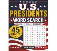 U. S. Presidents Word Search: 45 unique themed puzzles covering every president. A fun and educational journey through presidential history!