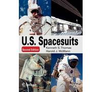 [(U. S. Spacesuits)] [ By (author) Kenneth S. Thomas, By (author) Harold J. McMann ] [November, 2011]