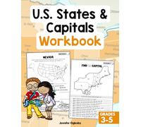 U.S. States and Capitals Workbook: Engaging Maps, Quizzes & Activities to Learn All 50 States and Capitals