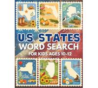 U.S. States Word Search Puzzle Book for Kids Ages 10-12: 80 Challenging Word Search Puzzles to Learn All 50 States, Build Vocabulary, and Boost Focus ... - Puzzle Adventures for Kids Ages 10-12)