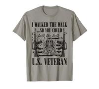 U.S. Veteran - I Walked The Walk So You Could Talk The Talk T-Shirt