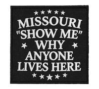 U-Sky Funny State Roast Patches, US States Sarcastic Embroidered Iron-Ons for Hat, Jacket, Backpack, American Geography Humor Gifts (Missouri Show me why Anyone Lives here)