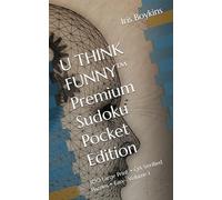 U THINK FUNNY™ Premium Sudoku Pocket Edition: 300 Large Print • QA Verified Puzzles • Easy- Volume 1