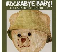 U2.=trib= - Rockabye Baby! More Lullaby Renditions of U2