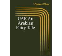 UAE An Arabian Fairy Tale