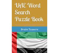 UAE Word Search Puzzle Book: Word Searches with Easy to Read Print about UAE, Emirates, Tourist Destination, Culture and More I 6X9 inches, 98 Pages I ... for Vacation, Free Time, Vacation, Travel