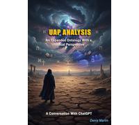 UAP Analysis: An Expanded Ontology With a Biblical Perspective: A Conversation With ChatGPT