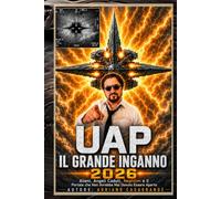 UAP IL GRANDE INGANNO 2026: Alieni, Angeli Caduti, Nefilim e il Portale che Non Avrebbe Mai Dovuto Essere Aperto