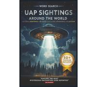 UAP Signtings Around The World Word Search Puzzle Book: Word Searches with Easy to Read Print about UAP, UFO, Alien and More | 6x9 inches, 112 pages | ... ...Gift for vacations, holidays and free time