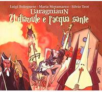 Uaragniaun - U diavule e l'acqua sante