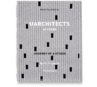 UArchitects XX Years: Journey of a Studio