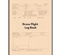 UAS Drone Flight Logbook: Flight, Maintenance & Notes Record Book for Drone Pilots | Track Flights, Battery Usage, and Repairs | FAA-Compliant Drone Operator Journal