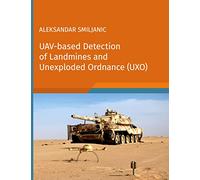 UAV-based Detection of Landmines and Unexploded Ordnance (UXO)