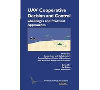 UAV Cooperative Decision and Control: Challenges and Practical Approaches (Advances in Design and Control)