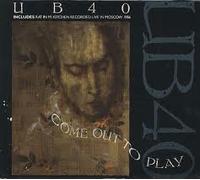 UB 40 - Come out to play / Contaminated minds / Sing our own song / 611942-213