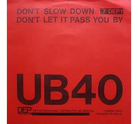 UB40 - don't slow down / don't let it pass you by 12