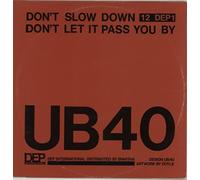 UB40 - Don't Slow Down / Don't Let It Pass You By [7" Vinyl]